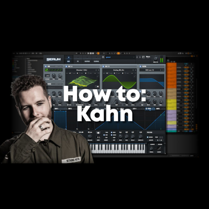 How to Kahn (Project file, samples and presets) UK Bass Tutorials