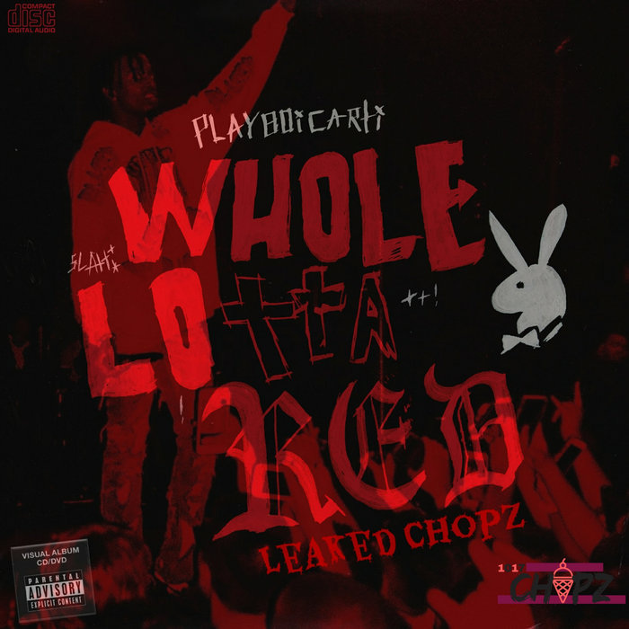 Whole Lotta Red [Leaked Chopz] Playboi Carti DJ QRack