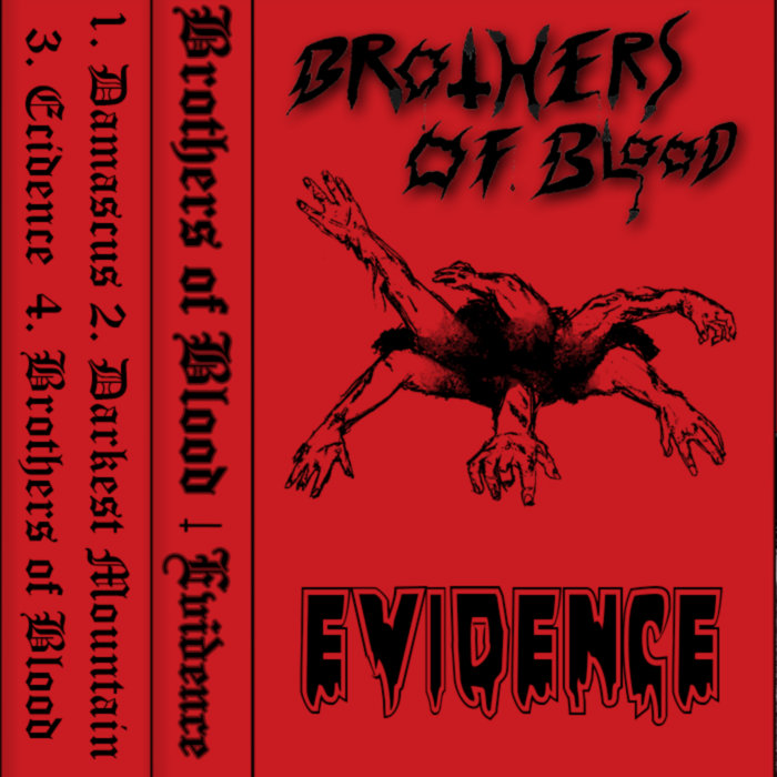 Evidence (demo) Brothers of Blood