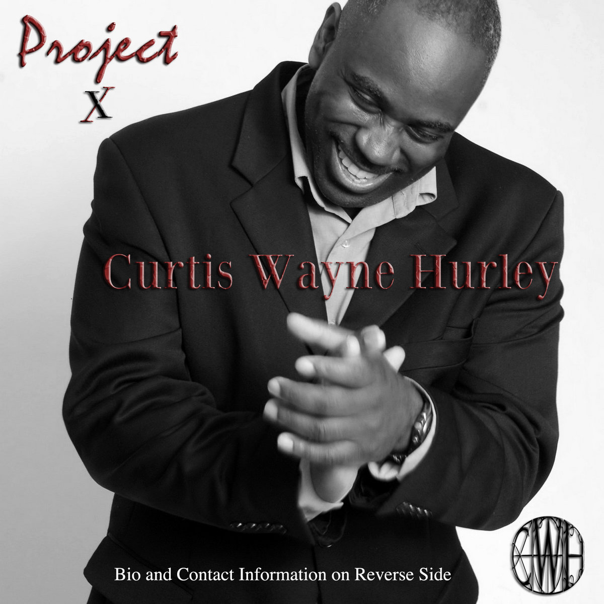 Project X (the cross project) Curtis Wayne Hurley