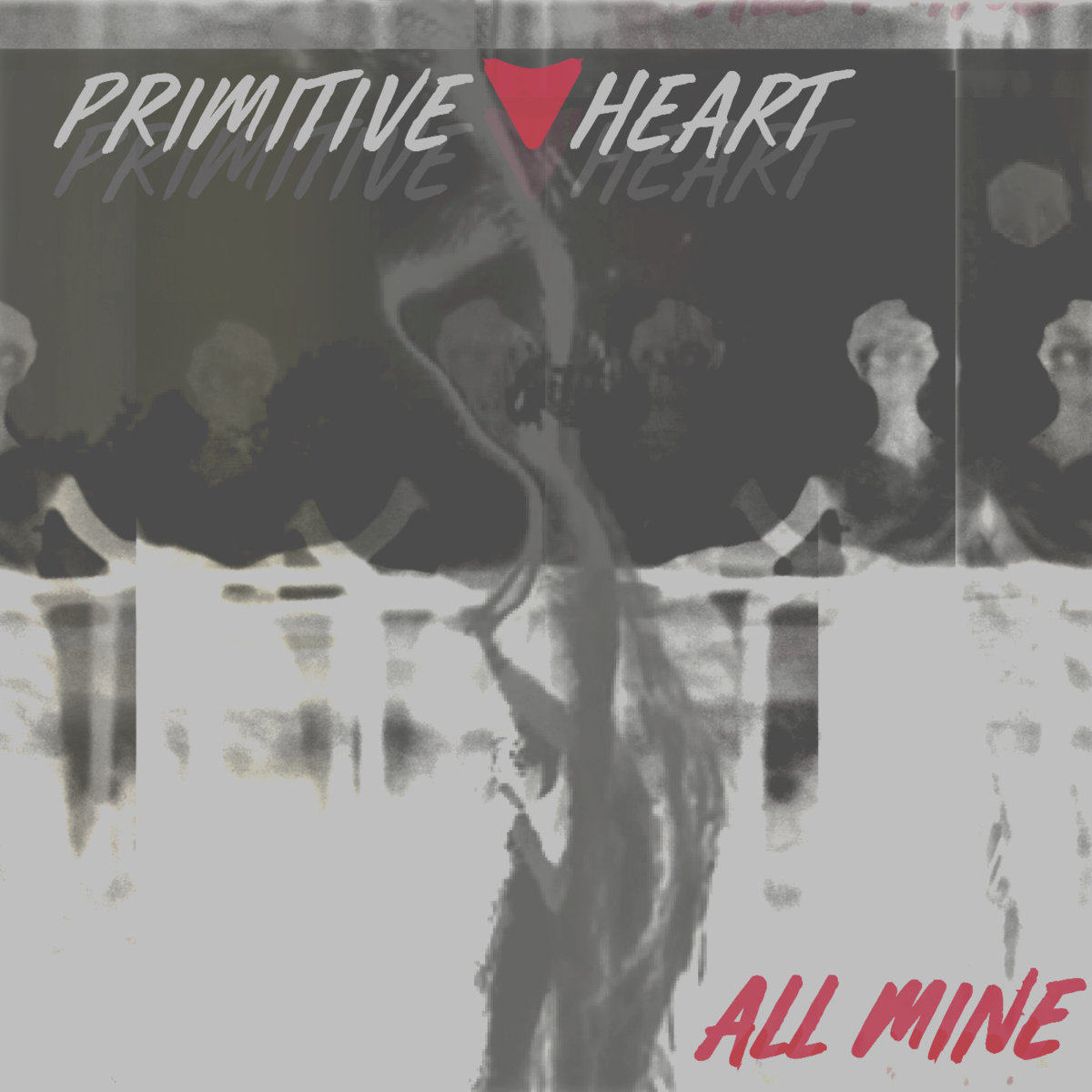All Mine (Portishead Cover) Primitive Heart