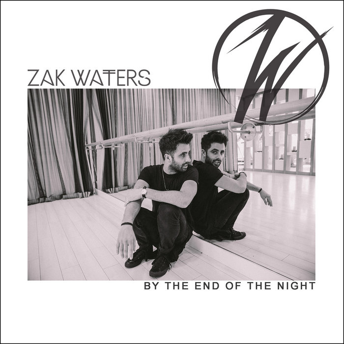 By The End Of The Night Zak Waters