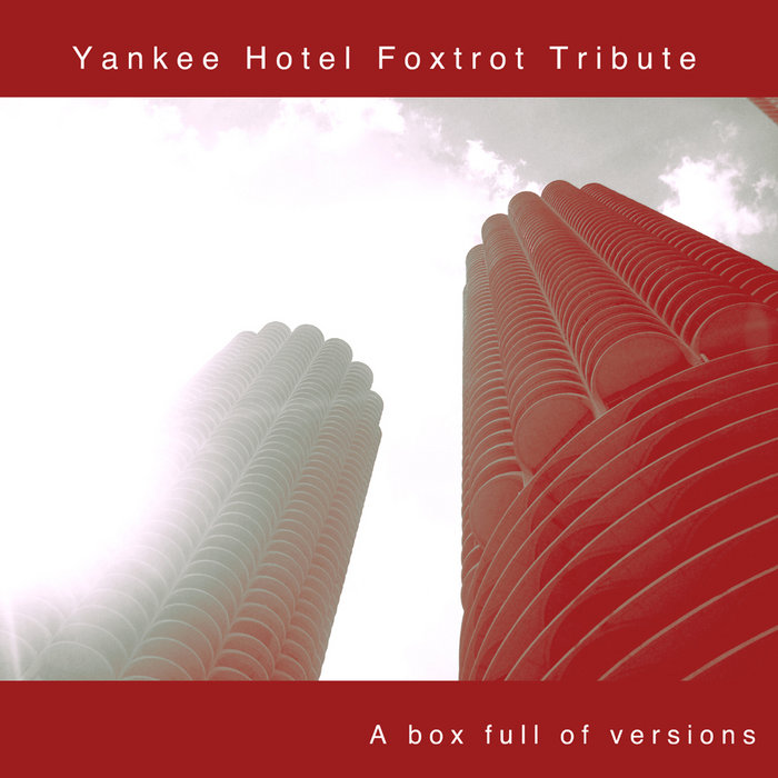 Yankee Hotel Foxtrot Tribute A box full of versions Josephines