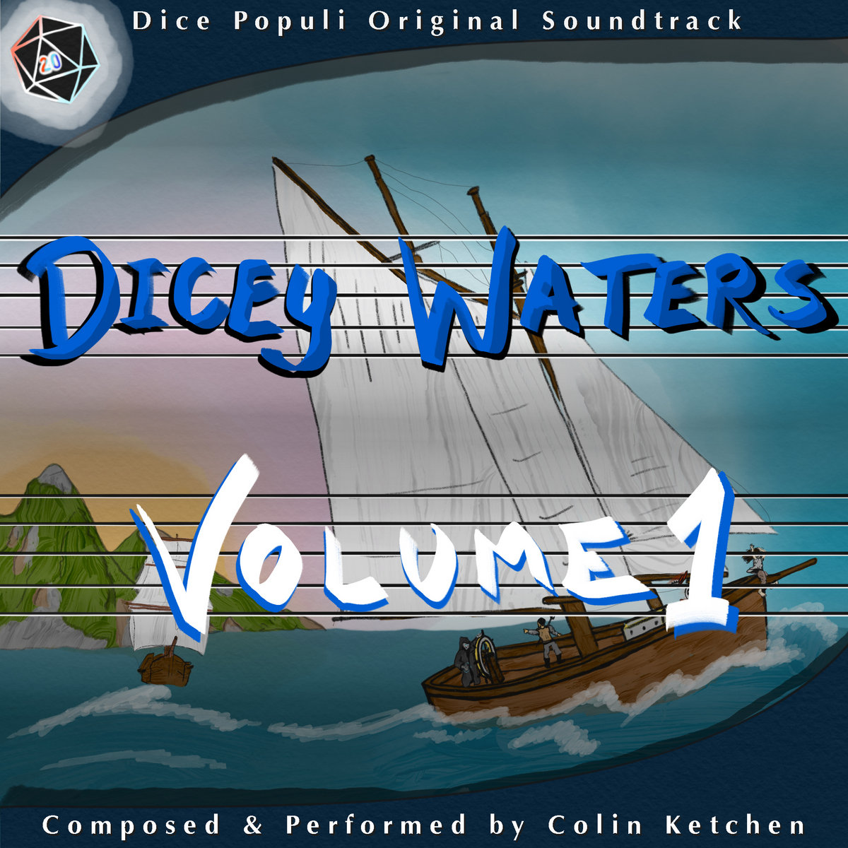 Dicey Waters Volume 1 (Dice Populi Original Soundtrack) Colin Ketchen
