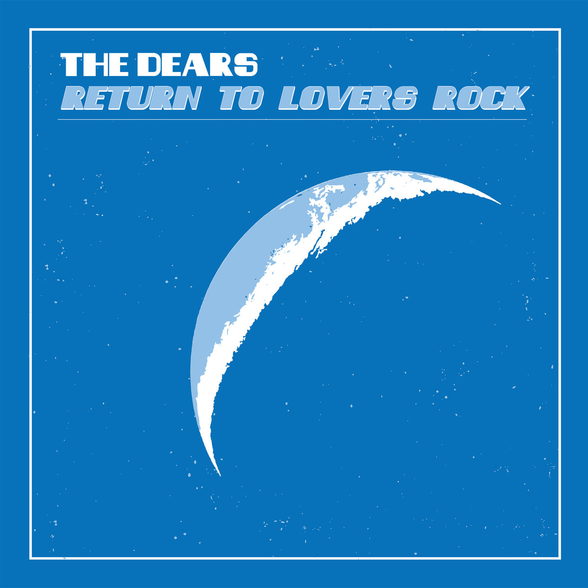 Return To Lovers Rock The Dears
