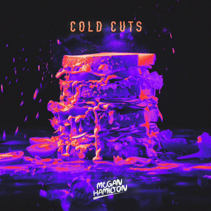 Cold Cuts EP Megan Hamilton