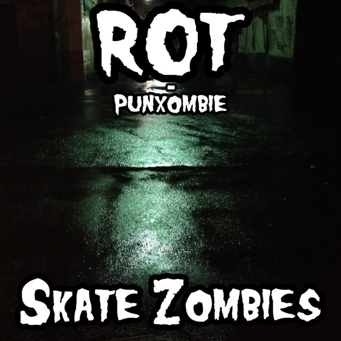 Skate zombies ROT