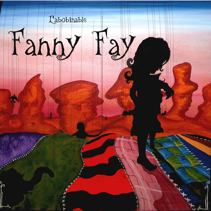 L'AboBinable Fanny Fay L'Abobinable Fanny Fay L'AboBinable Fanny Fay
