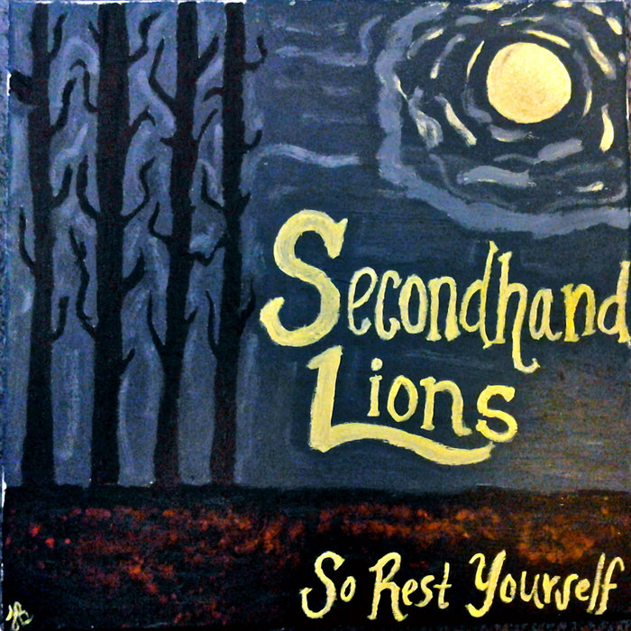 So Rest Yourself Second Hand Lions