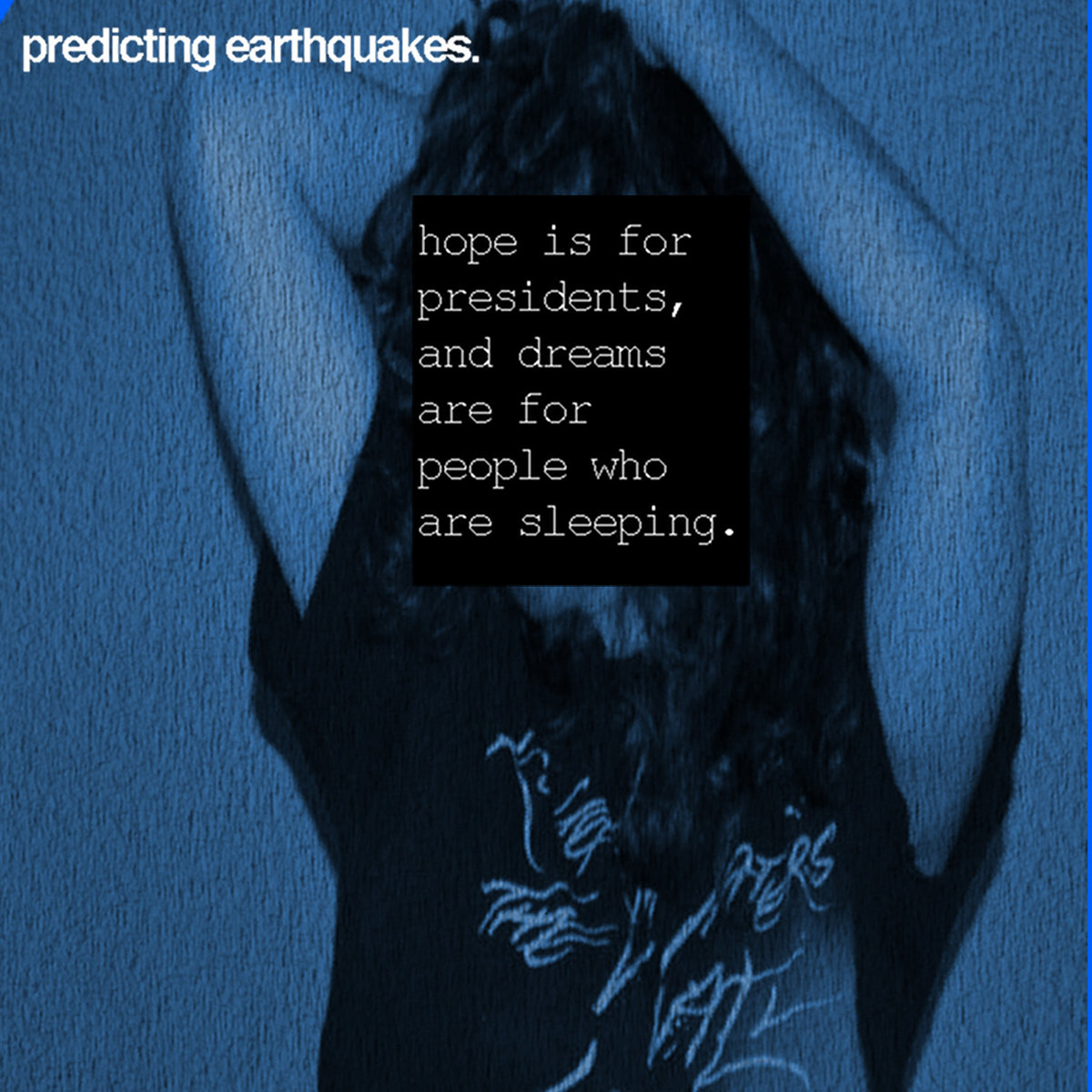 Hope Is For Presidents, And Dreams Are For People Who Are Sleeping