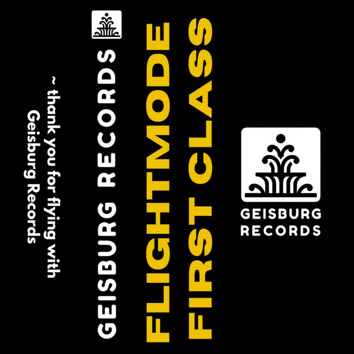 FLIGHTMODE FIRST CLASS Various Artists Geisburg Records
