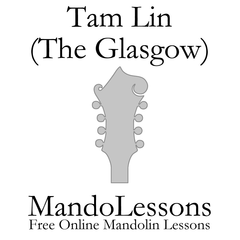 Tam Lin (The Glasgow) MandoLessons