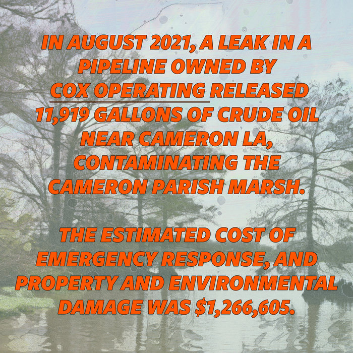 Cox Operating released 11k gallons of crude oil near Cameron LA Tired