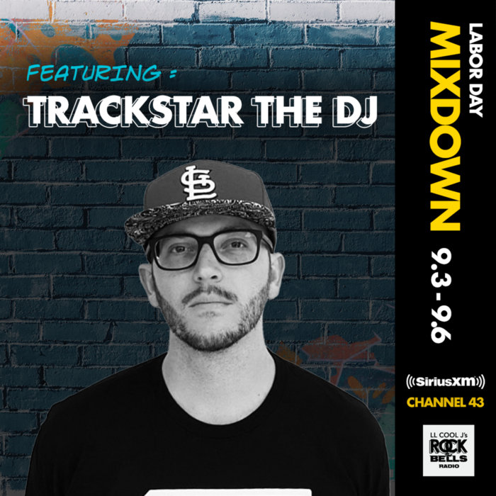 Rock The Bells Labor Day Mixdown 2021 Trackstar The DJ