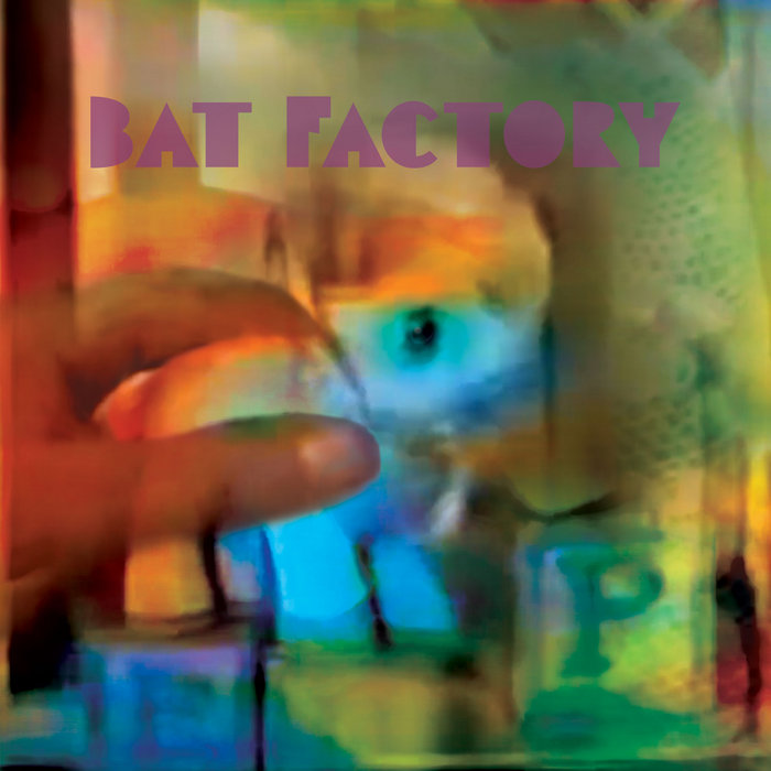 Bat Factory ep Bat Factory