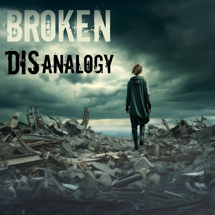 Broken | Disanalogy