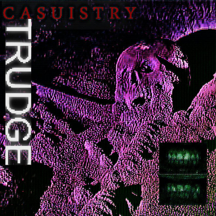 Trudge Casuistry
