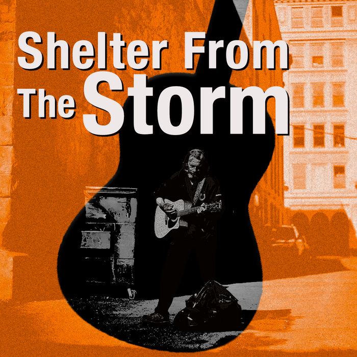 Shelter From the Storm Various Artists Shelter From the Storm