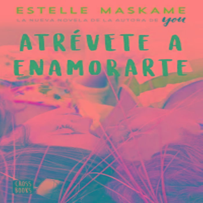 Libro Atrévete a enamorarte [pdf] [epub] libros pdf y epub