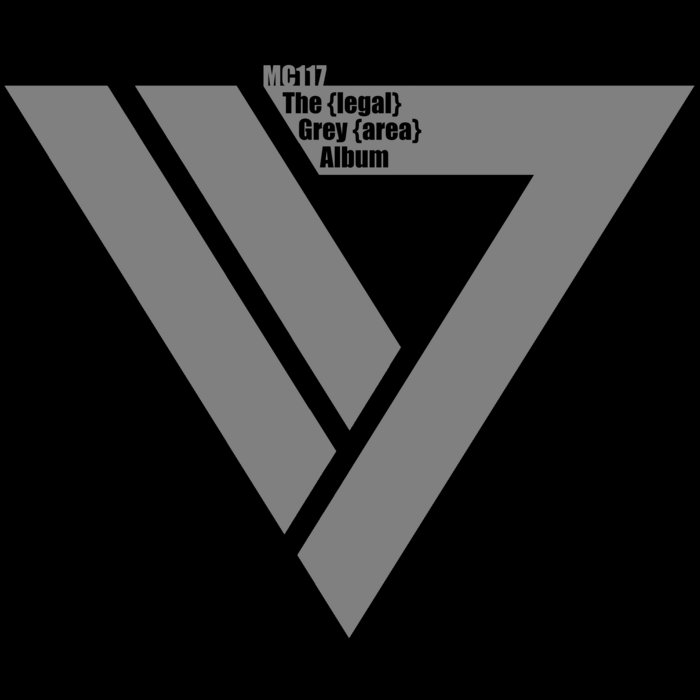 The {legal} Grey {area} Album MC117