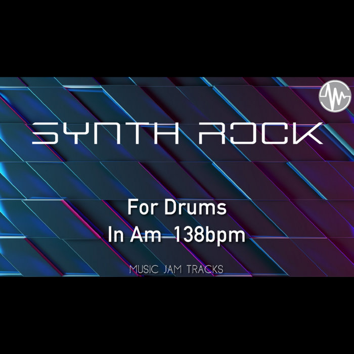 Synth Rock Jam For【Drums】 Music Jam Tracks