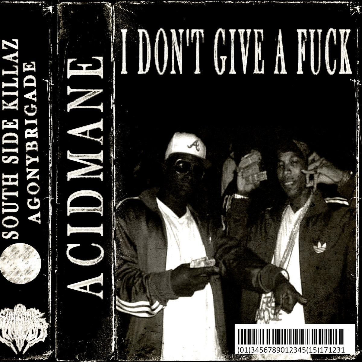 I DON'T GIVE A FUCK ACIDMANE