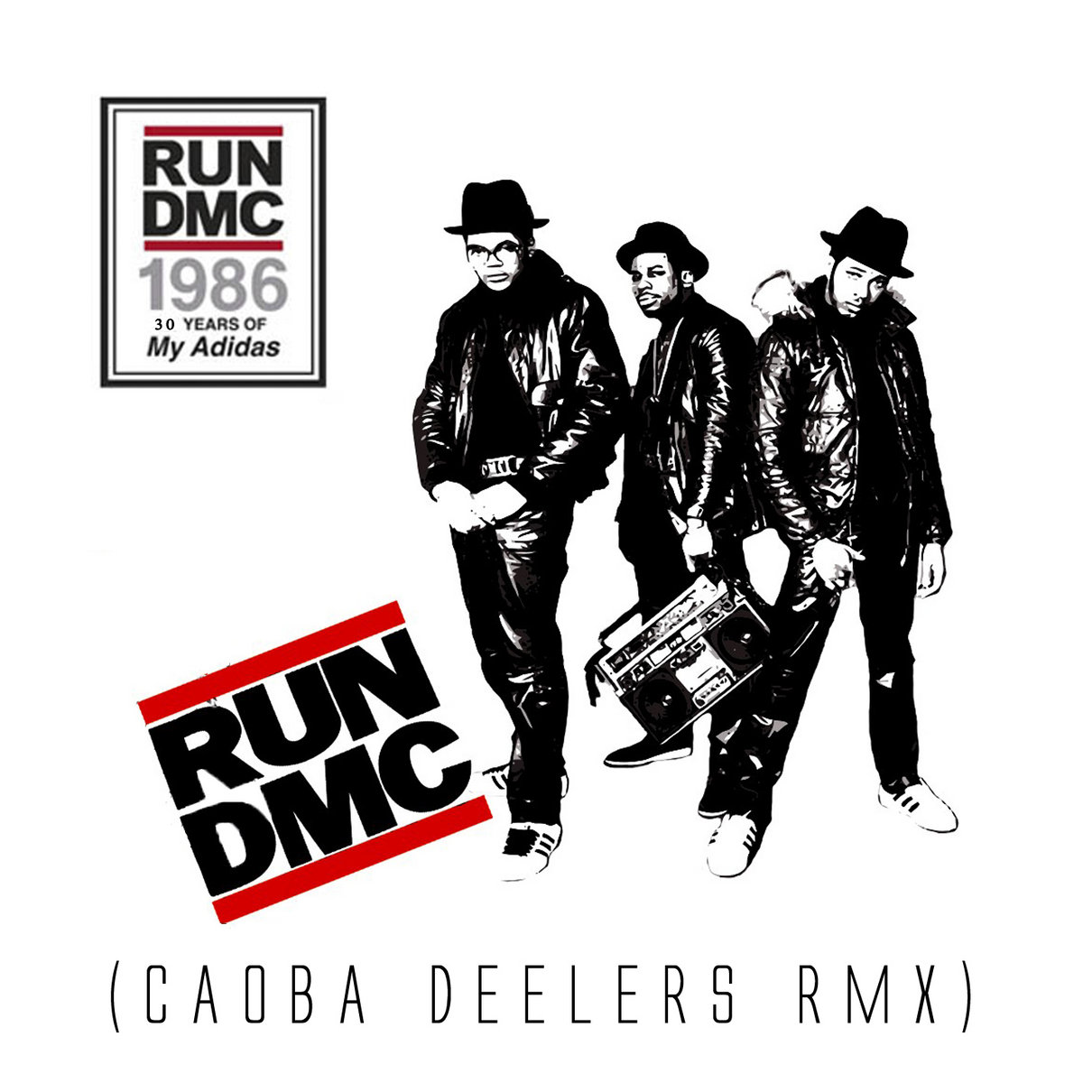 Run DMC My Adidas (Caoba Deelers RMX) Caoba Deelers