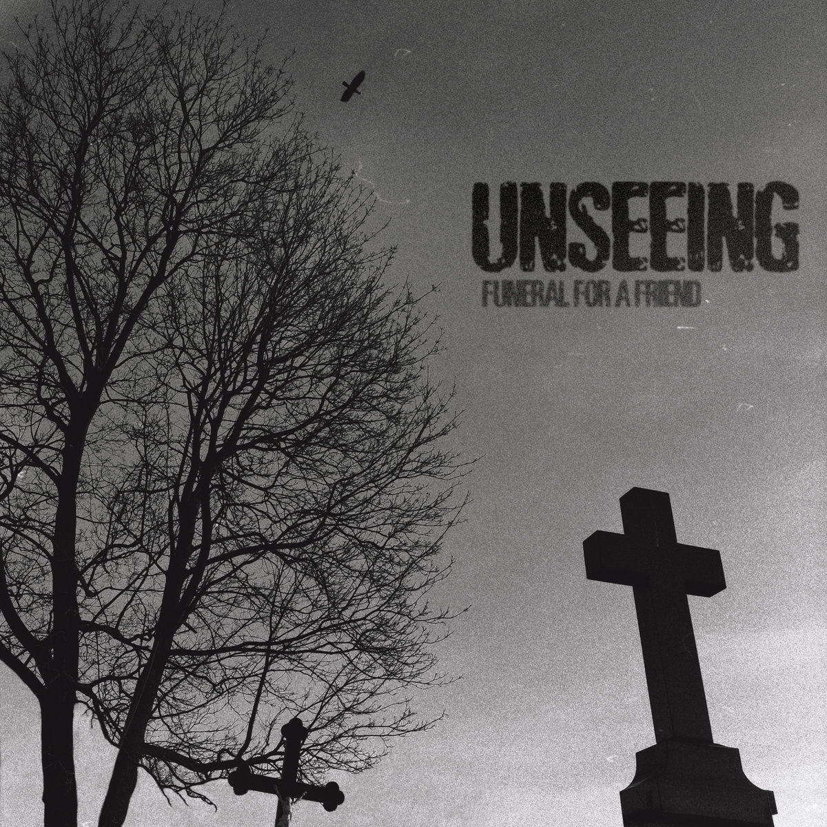 Funeral for a Friend Unseeing