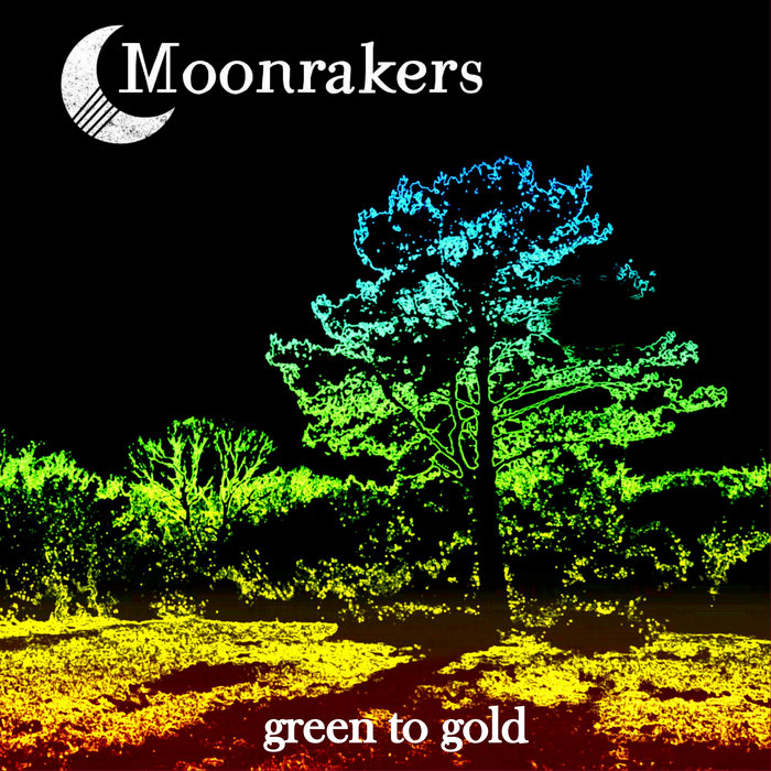 Green to Gold Moonrakers