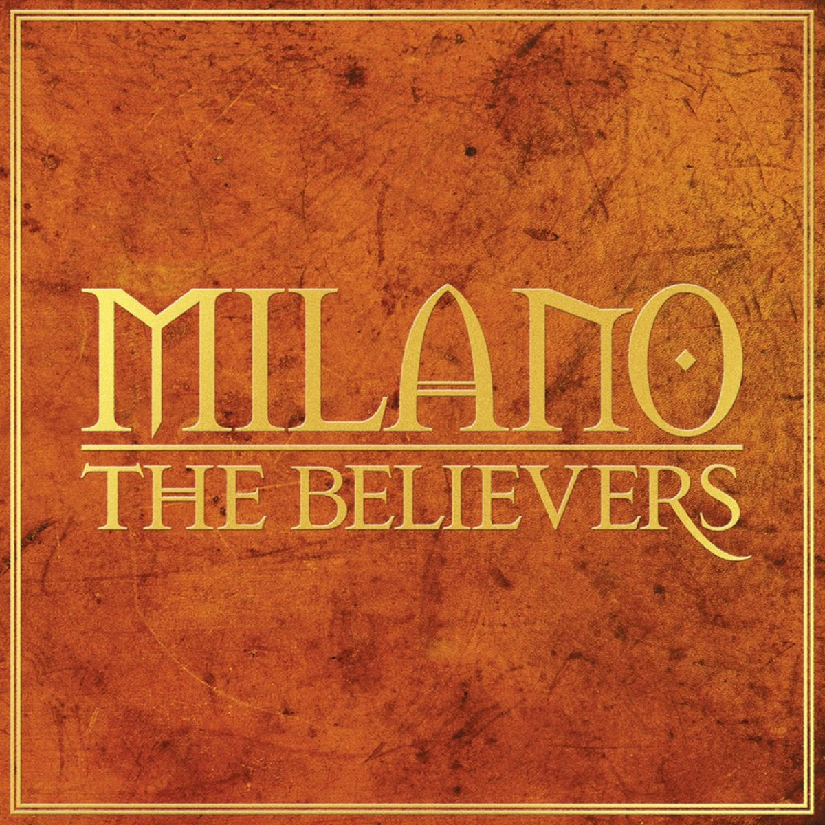 The Believers Milano Constantine
