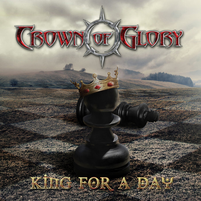 King For A Day Crown Of Glory FastballMusic