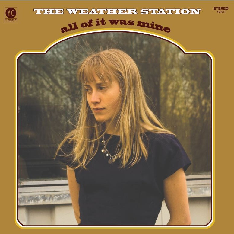 All Of It Was Mine The Weather Station