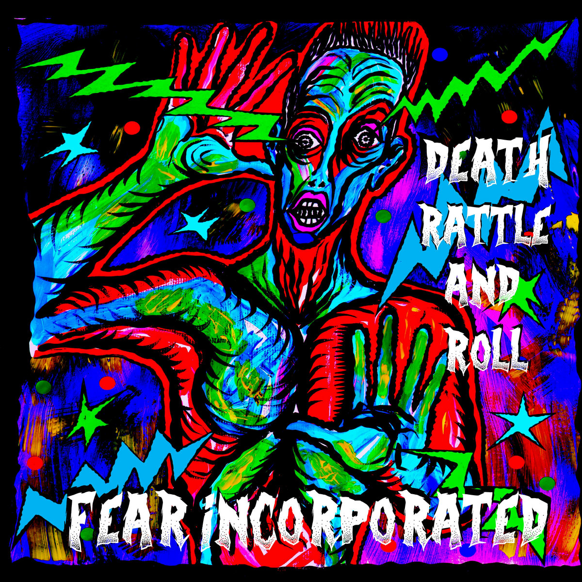 Death Rattle And Roll Fear Incorporated