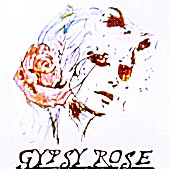 Gypsy Rose Gypsy Rose