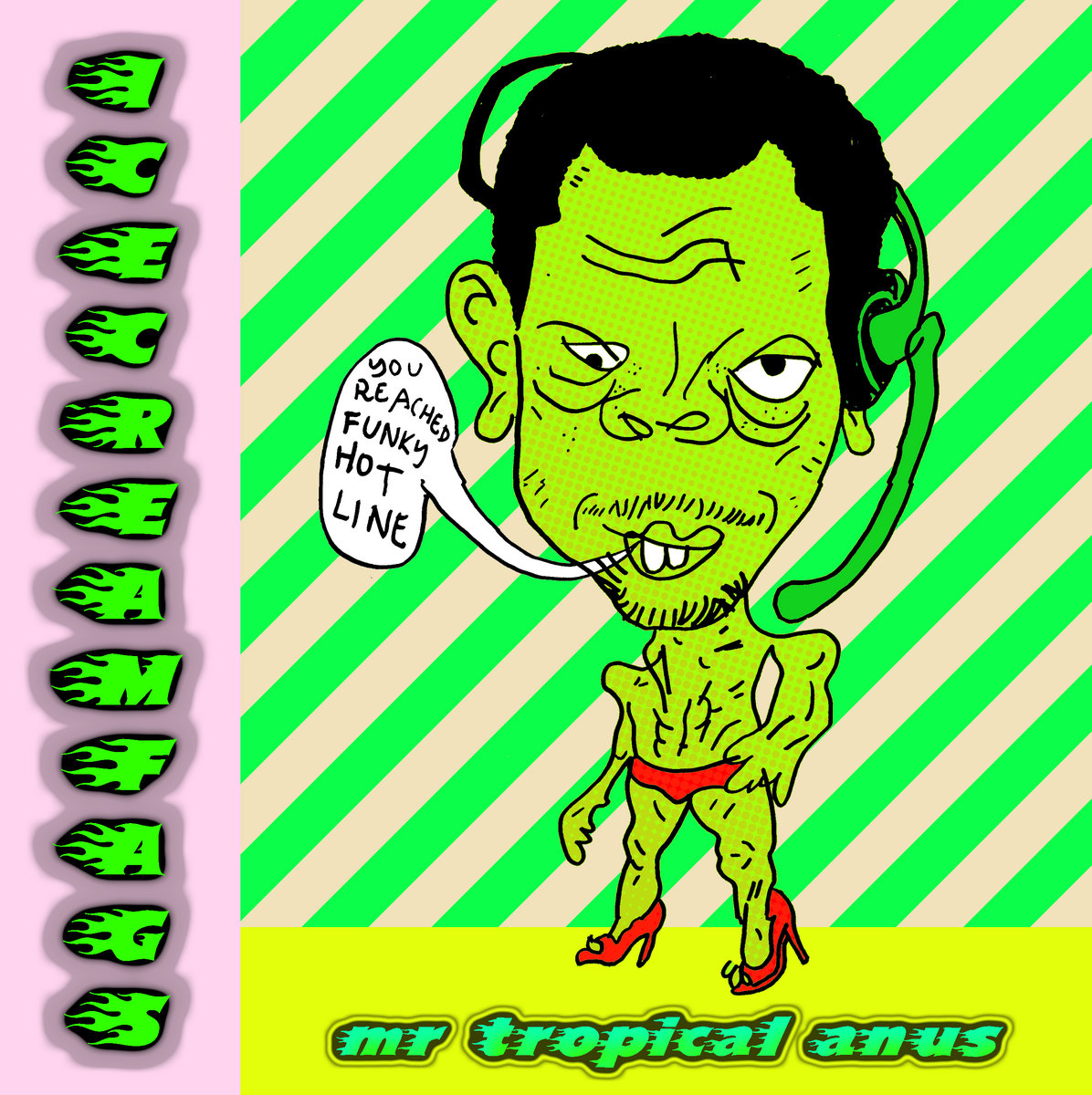 Mr Tropical Anus Ice Cream Fags Kraken Boner Records