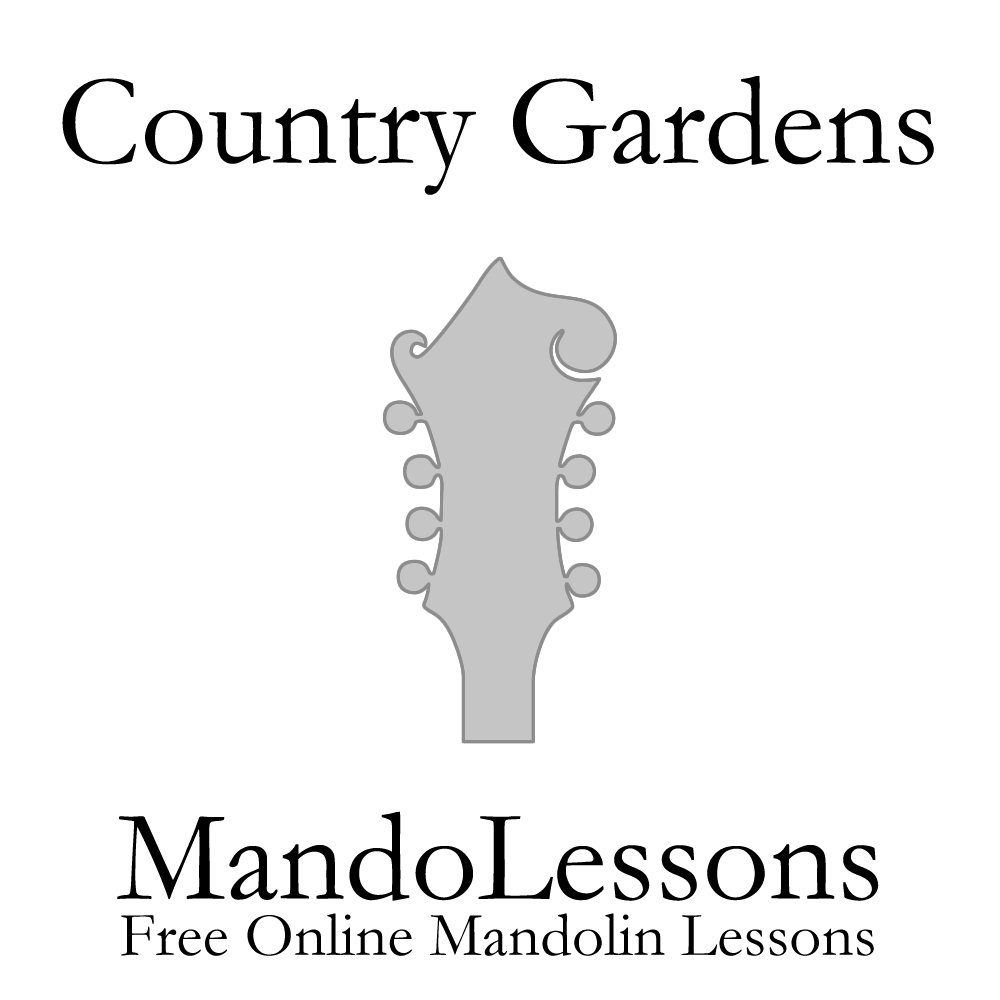 Country Gardens MandoLessons