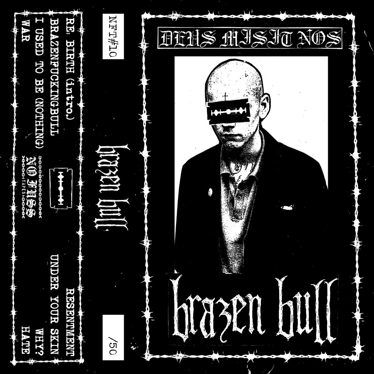 BRAZEN BULL Deus Misit Nos BRAZEN BULL NO FUSS TAPES