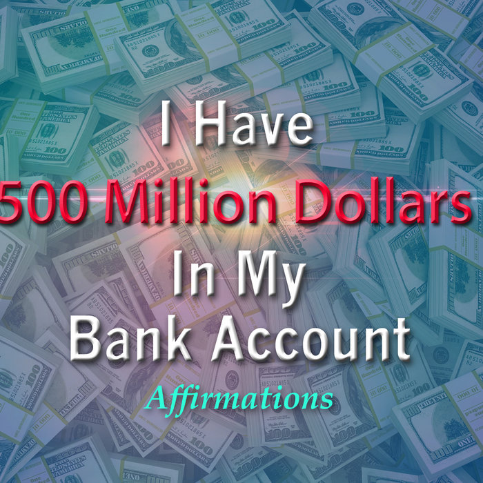 I Have 500 Million Dollars in my Bank Account SuperCharged