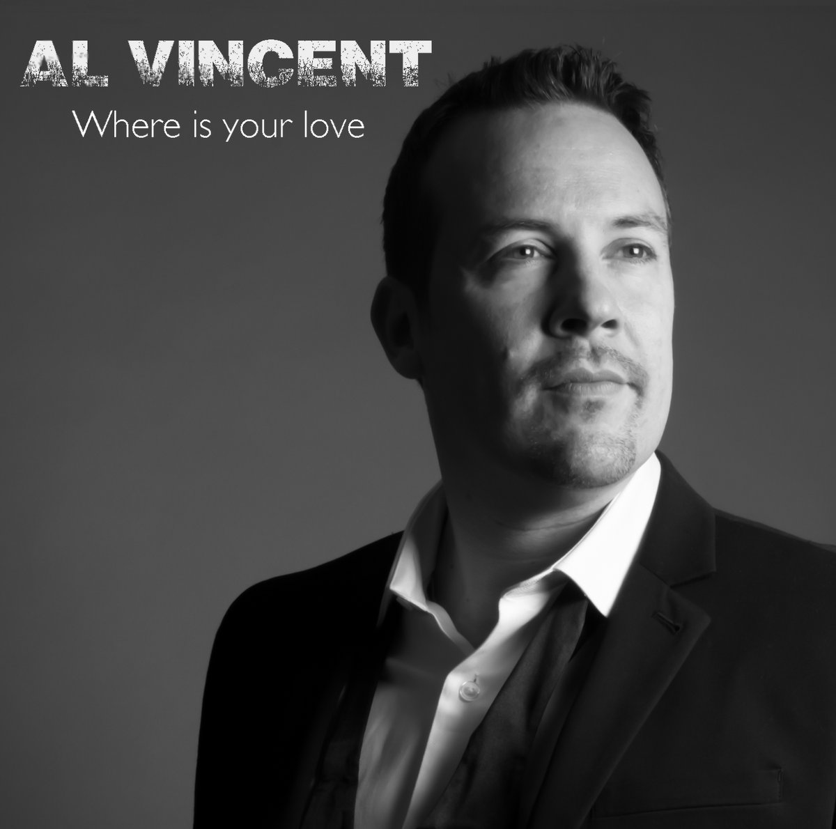 Where Is Your Love Al Vincent