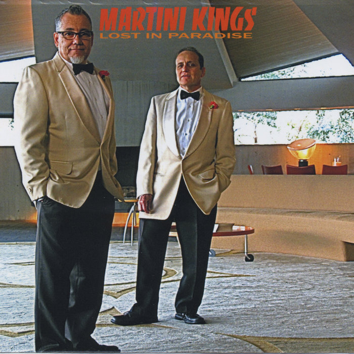 Lost in Paradise Martini Kings