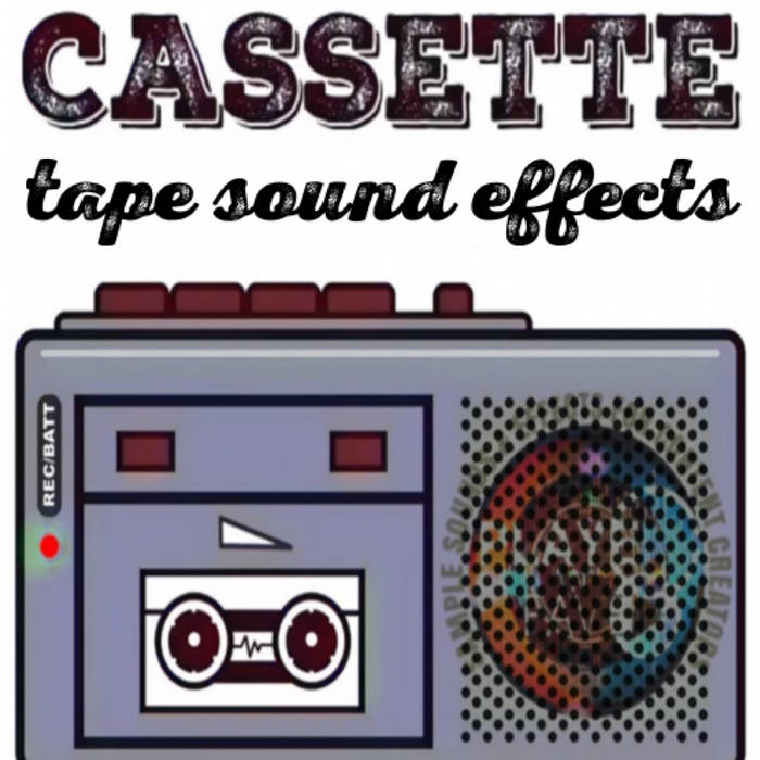 Cassette Tape Sound Effects Played N Faved