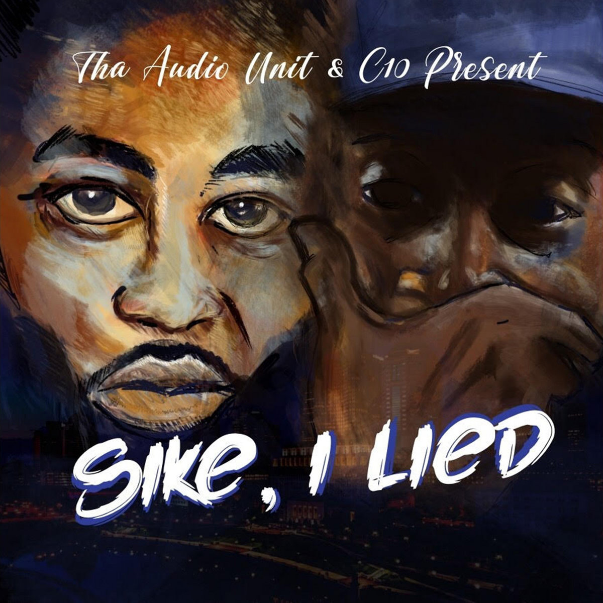 Sike, I Lied Tha Audio Unit