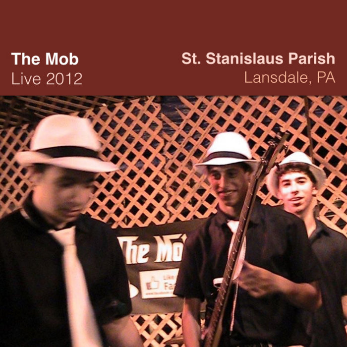 Live 2012 St. Stans Fair The Mob