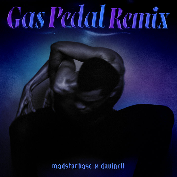 Flex Dance (Gas Pedal Remix) MadStarBase X DaVincii MadStarBase