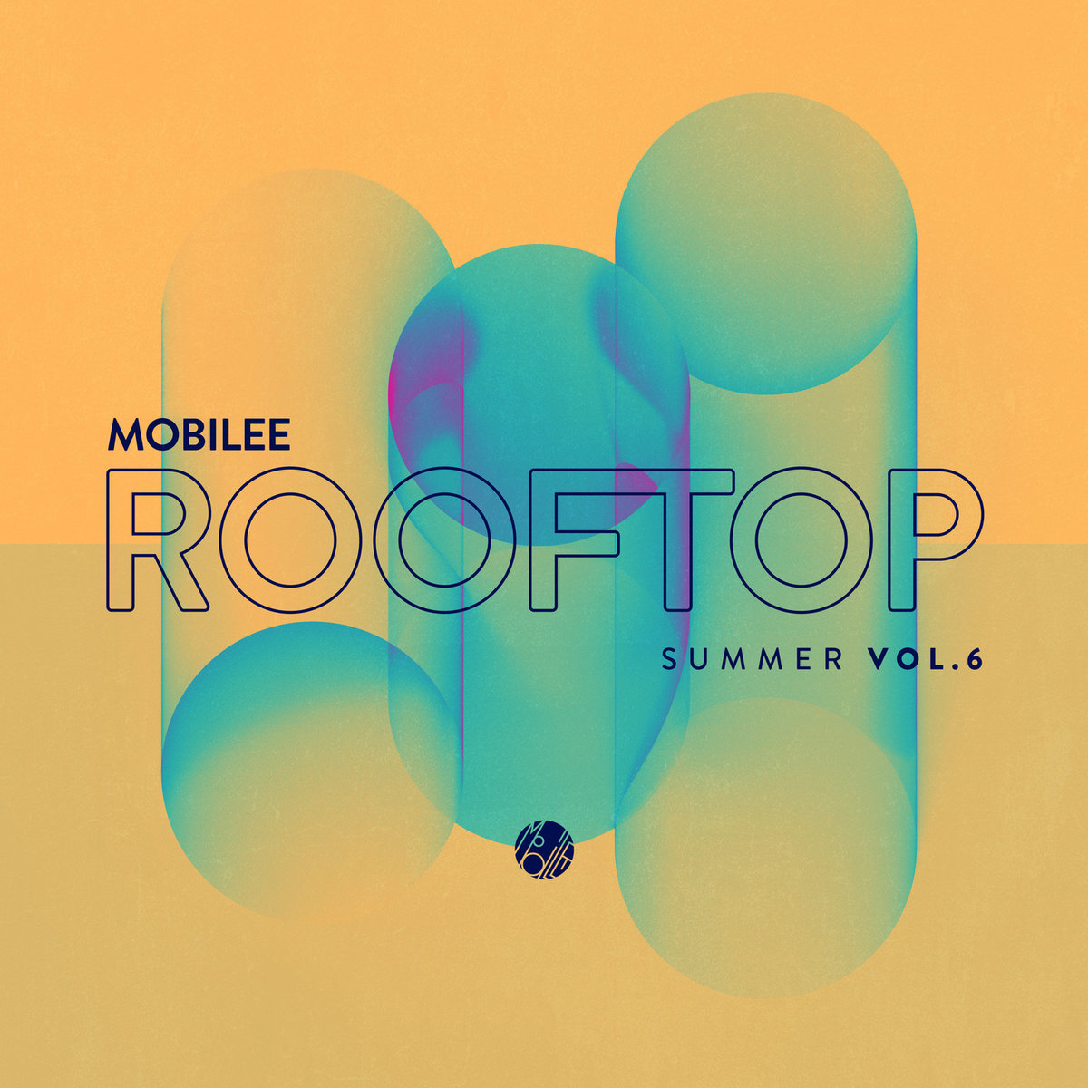 Mobilee Rooftop Summer Vol. 6 Various Artists Mobilee