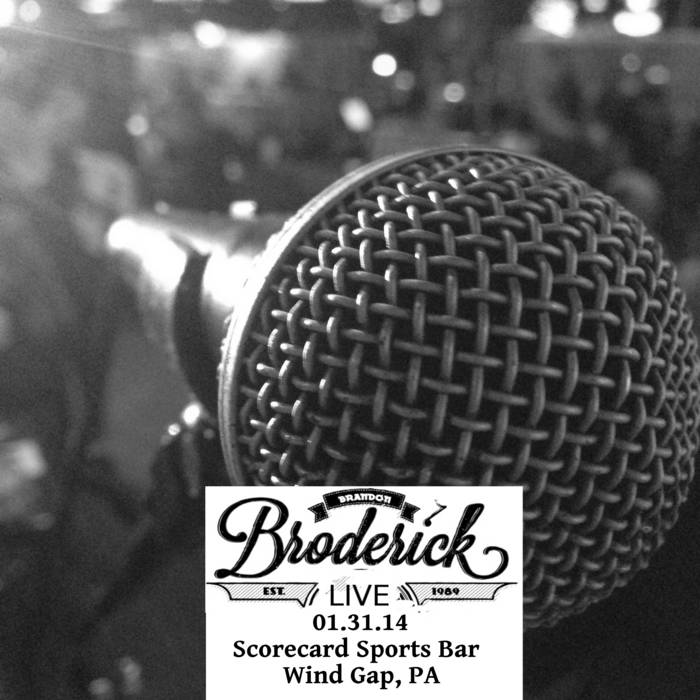 Scorecard Sports Bar, Wind Gap, PA (January 31st, 2014) Brandon Broderick