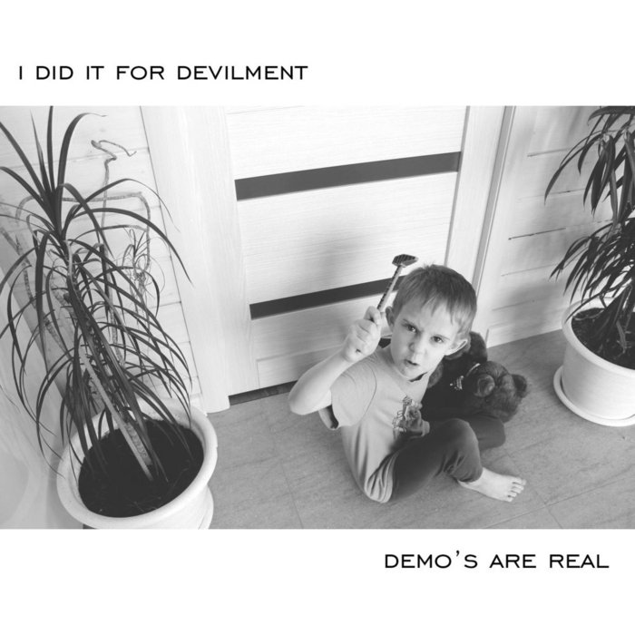 demo`s are real i did it for devilment