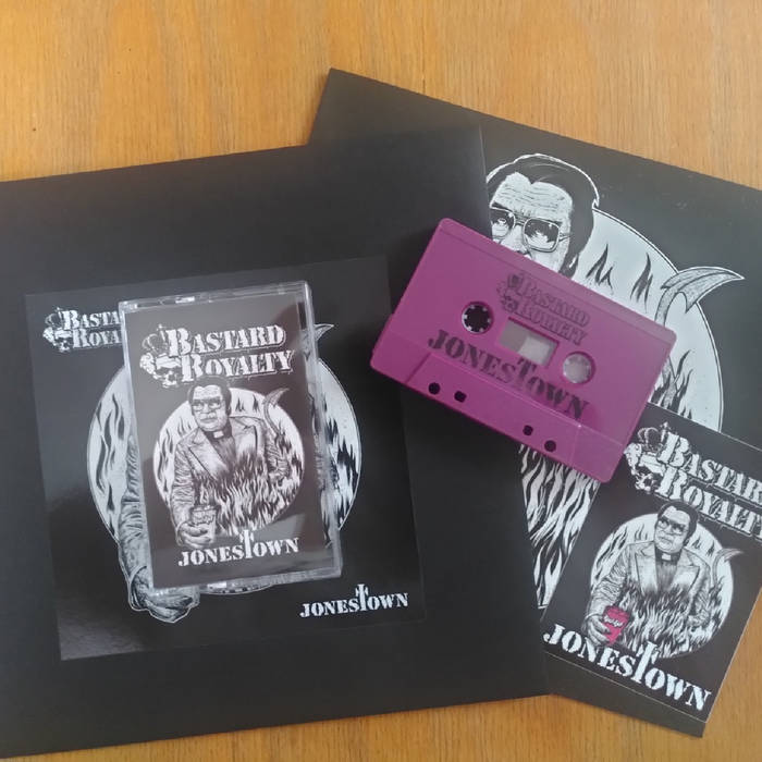 Bastard Royalty Jonestown Tape Root Records
