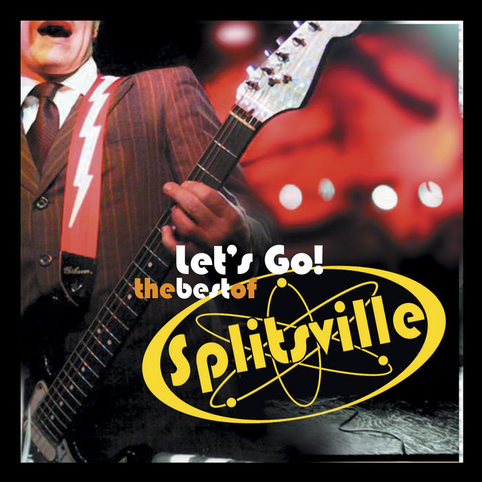 (PB030) Splitsville Let's Go! The Best Of Splitsville Popboomerang