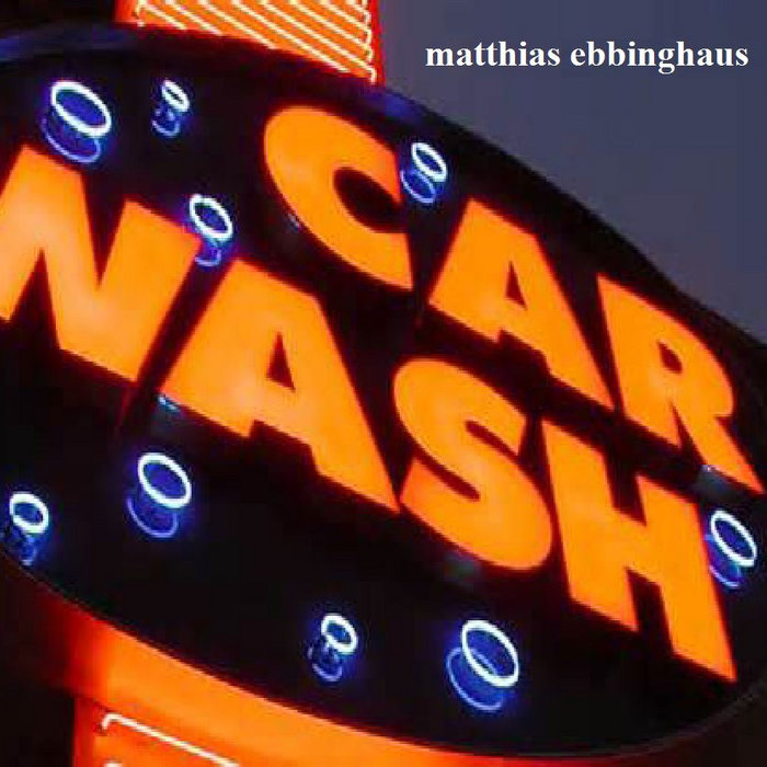 Car Wash Matthias Ebbing